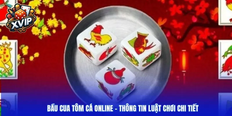 Bầu cua tôm cá online