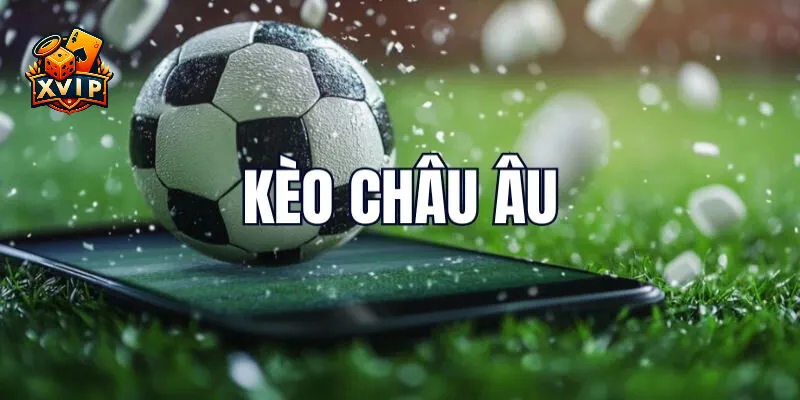 Kèo Châu Âu chỉ đơn giản dự đoán đội thắng thua trong trận