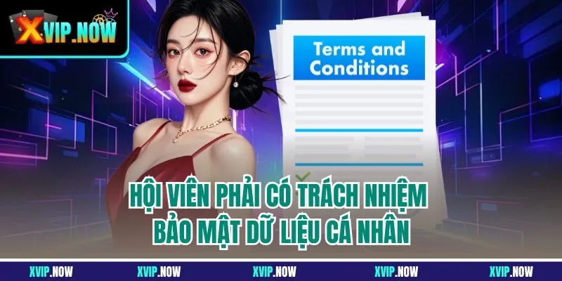 Hội viên phải có trách nhiệm bảo mật dữ liệu cá nhân